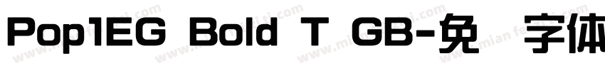 Pop1EG Bold T GB字体转换